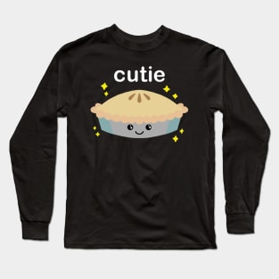 Cutie Pie Long Sleeve T-Shirt